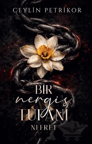 Bir Nergis Tufanı: Nefret – Ceylin Petrikor – Martı Yayınları kitap kapağı