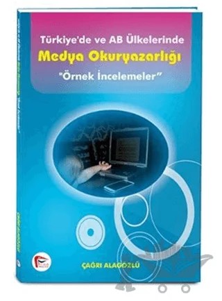 Türkiye’de ve AB Ülkelerinde Medya Okuryazarlığı – Çağrı Alagözlü – Pelikan Tıp Teknik Yayıncılık kitap kapağı