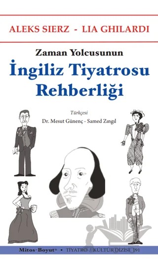 İngiliz Tiyatrosu Rehberliği – Aleks Sierz, Lia Ghilardi – Mitos Boyut Yayınları kitap kapağı