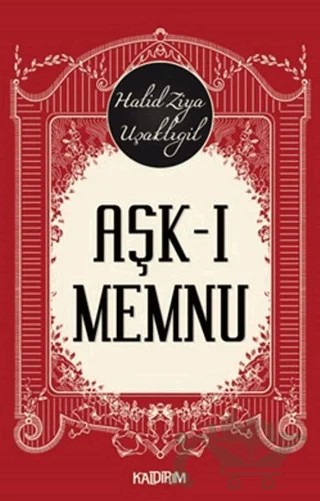 Aşk-ı Memnu – Halit Ziya Uşaklıgil – Kaldırım Yayınları kitap kapağı