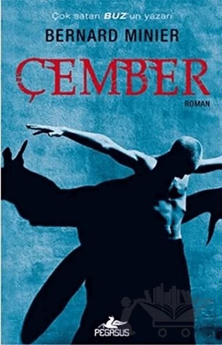 Çember – Bernard Minier – Pegasus Yayınları kitap kapağı