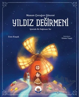 Yıldız Değirmeni – Enes Kuşak – Yaka Yayınları kitap kapağı