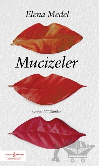 Mucizeler – Elena Medel – İş Bankası Kültür Yayınları kitap kapağı