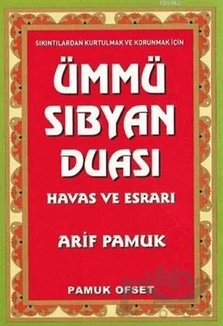 Ümmü Sıbyan Duası Havas ve Esrarı (Dua-222) – Arif Pamuk – Pamuk Yayıncılık kitap kapağı