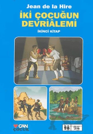 İki Çocuğun Devrialemi İkinci Kitap – Jean De La Hire – Can Çocuk Yayınları kitap kapağı