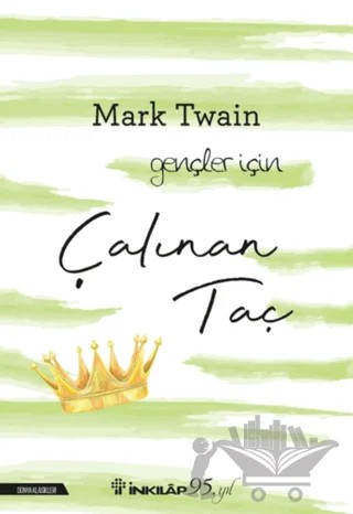 Çalınan Taç – Mark Twaın – İnkılap Kitabevi kitap kapağı