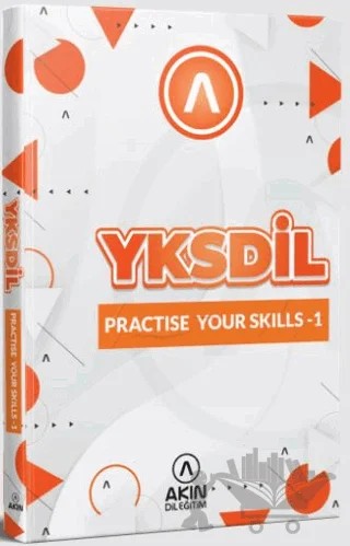 YKS DİL Practise Your Skills 1 – Kolektif – Akın Dil Eğitim kitap kapağı