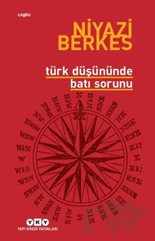 Türk Düşününde Batı Sorunu – Niyazi Berkes – Yapı Kredi Yayınları kitap kapağı