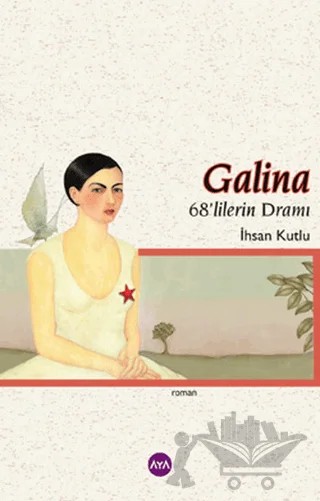 Galina – İhsan Kutlu – Aya Kitap kitap kapağı