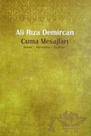 Cuma Mesajları – Ali Rıza Demircan – Ensar Neşriyat kitap kapağı