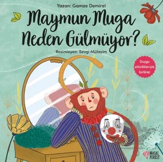 Maymun Muga Neden Gülmüyor? – Gamze Demirel – Masalperest kitap kapağı