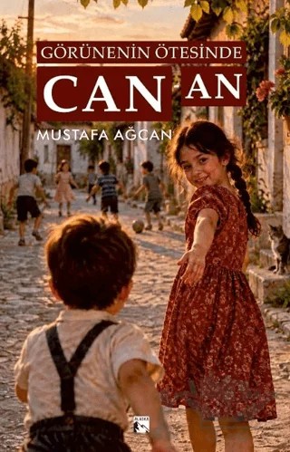 Görünenin Ötesinde Can-an – Mustafa Ağcan – Alaska Yayınevi kitap kapağı