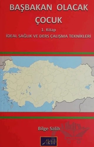 Başbakan Olacak Çocuk 1. Kitap – Bilge Salih – Aktif Yayınevi kitap kapağı