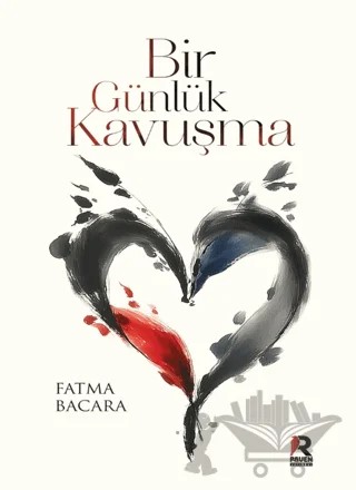 Bir Günlük Kavuşma – Fatma Bacara – Raven Yayınevi kitap kapağı