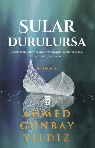 Sular Durulursa – Ahmed Günbay Yıldız – Timaş Yayınları kitap kapağı