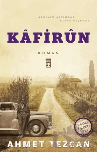 Kafirun – Ahmet Tezcan – Timaş Yayınları kitap kapağı