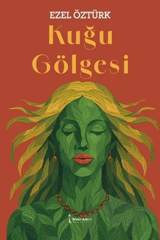 Kuğu Gölğesi – Ezel Öztürk – İkinci Adam Yayınları kitap kapağı