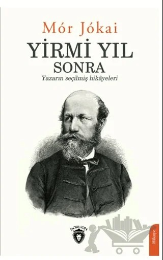 Yirmi Yıl Sonra – Mor Jokai – Dorlion Yayınları kitap kapağı