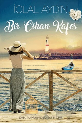 Bir Cihan Kafes – İclal Aydın – Artemis Yayınları kitap kapağı