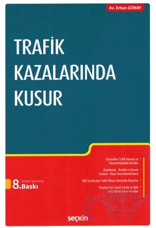 Trafik Kazalarında Kusur – Erhan Günay – Seçkin Yayıncılık kitap kapağı