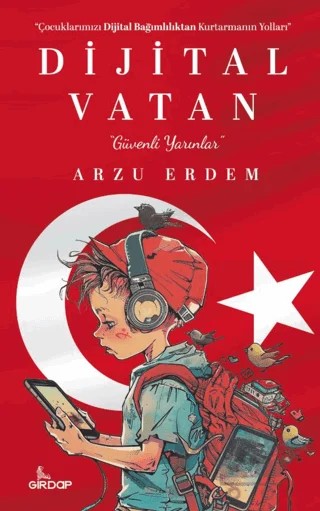 Dijital Vatan – Arzu Erdem – Girdap Kitap kitap kapağı