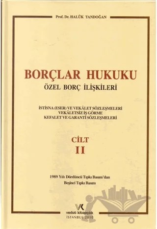Borçlar Hukuku Özel Borç İlişkileri Cilt: 2 – Haluk Tandoğan – Vedat Kitapçılık kitap kapağı