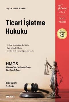 THEMIS – Ticari İşletme Hukuku Soru Kitabı Tıpkı Basım – Tamer Bozkurt – Seçkin Yayıncılık kitap kapağı
