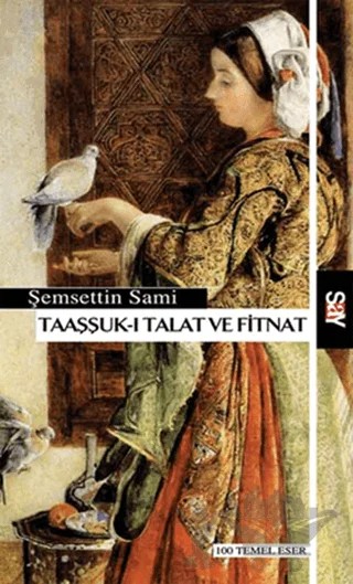 Taaşşuk-ı Talat ve Fitnat – Şemsettin Sami – Say Yayınları kitap kapağı