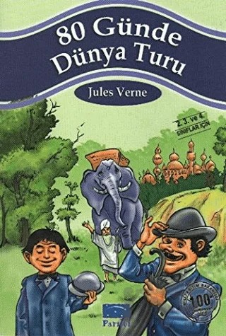 80 Günde Dünya Turu – Jules Verne – Parıltı Yayınları kitap kapağı