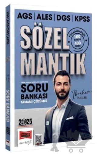 2025 AGS ALES DGS KPSS Sözel Mantık Tamamı Çözümlü Soru Bankası – İbrahim İşbilir – Yargı Yayınevi kitap kapağı