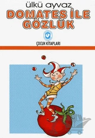 Domates İle Gözlük – Ülkü Ayvaz – Cem Yayınevi kitap kapağı