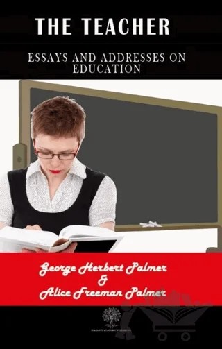 The Teacher – Alice Freeman Palmer, George Herbert Palmer – Platanus Publishing kitap kapağı