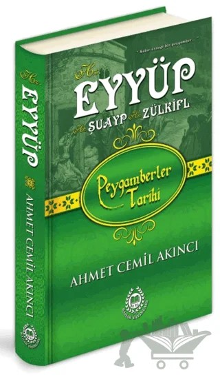 Hz. Eyyüp - Hz. Şuayp - Hz. Zülküf – Ahmet Cemil Akıncı – Bahar Yayınları kitap kapağı