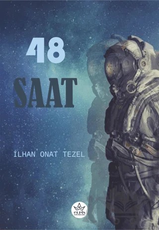 48 Saat – İlhan Onat Tezel – Elpis Yayınları kitap kapağı
