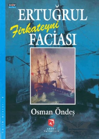 Ertuğrul Firkateyni Faciası – Osman Öndeş – Aksoy Yayıncılık kitap kapağı