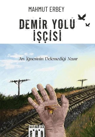 Demir Yolu İşçisi – Mahmut Erbey – Patara Kitap kitap kapağı