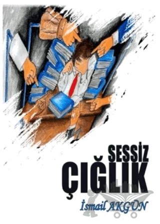 Sessiz Çığlık – İsmail Akgün – Minel Yayın kitap kapağı