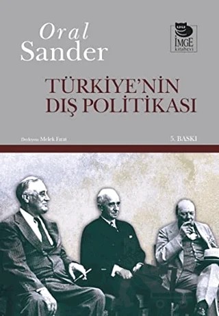 Türkiye’nin Dış Politikası – Oral Sander – İmge Kitabevi Yayınları kitap kapağı