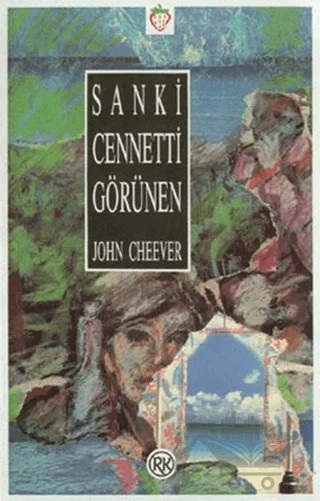 Sanki Cennetti Görünen – John Cheever – Remzi Kitabevi kitap kapağı