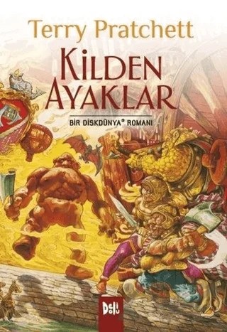 Disk Dünya 19: Kilden Ayaklar – Terry Pratchett – Delidolu kitap kapağı