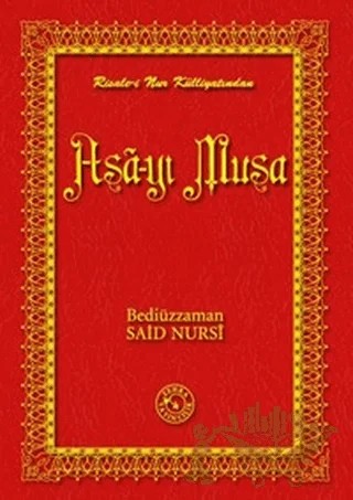 Asa-yı Musa (Büyük Boy) – Bediüzzaman Said-i Nursi – Zehra Yayıncılık kitap kapağı