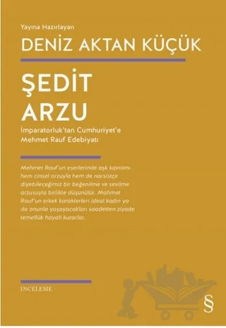 Şedit Arzu – Deniz Aktan Küçük – Everest Yayınları kitap kapağı