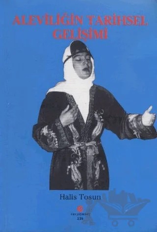 Aleviliğin Tarihsel Gelişimi – Halis Tosun – Can Yayınları (Ali Adil Atalay) kitap kapağı