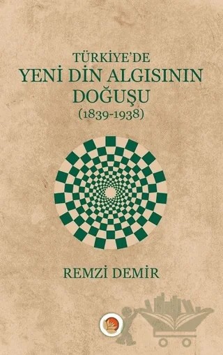 Türkiye'de Yeni Din Algısının Doğuşu – Remzi Demir – Lotus Yayın Grubu kitap kapağı
