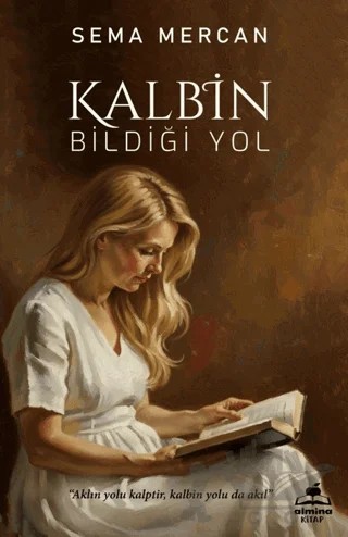 Kalbin Bildiği Yol – Sema Mercan – Almina Kitap kitap kapağı