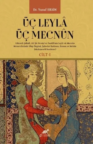 Üç Leyla Üç Mecnun (4 Kitap Set) – Yusuf Ersin – Paradigma Akademi Yayınları kitap kapağı