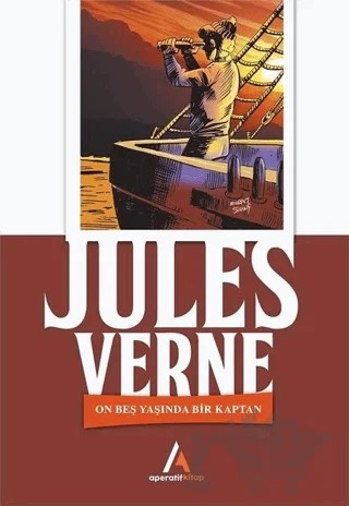 On Beş Yaşında Bir Kaptan – Jules Verne – Aperatif Kitap Yayınları kitap kapağı