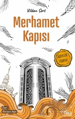 Merhamet Kapısı – Vildan Sert – Tulu Kitap kitap kapağı