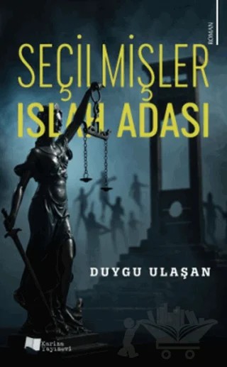 Seçilmişler - Islah Adası – Duygu Ulaşan – Karina Yayınevi kitap kapağı