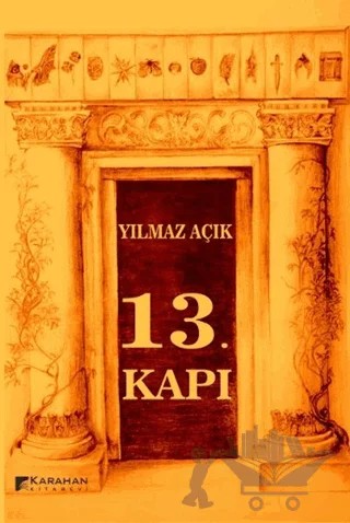 13. Kapı – Yılmaz Açık – Karahan Kitabevi kitap kapağı
